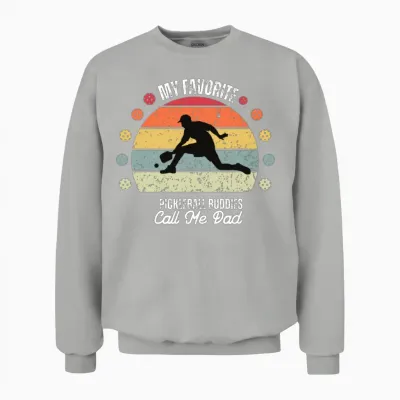 My Pickleball Buddies Call Me Dad Unisex Sweatshirt - Ash