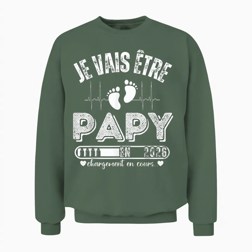 Je Vais être Papy En 2026 Annonce Grossesse Originale Unisex Sweatshirt in Military Green