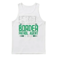 Retired Border Patrol Agent Unisex Tank Top - White – 1