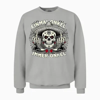La Familia Los Tioz 2025 T-Shirt with German Text "einmal Onkel, Immer Onkel Unisex Sweatshirt - Ash