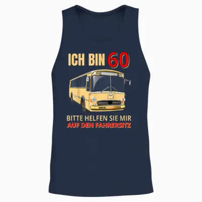 60. Geburtstag Mann Frau Geschenk Lustig Busfahrer Unisex Tank Top - Navy