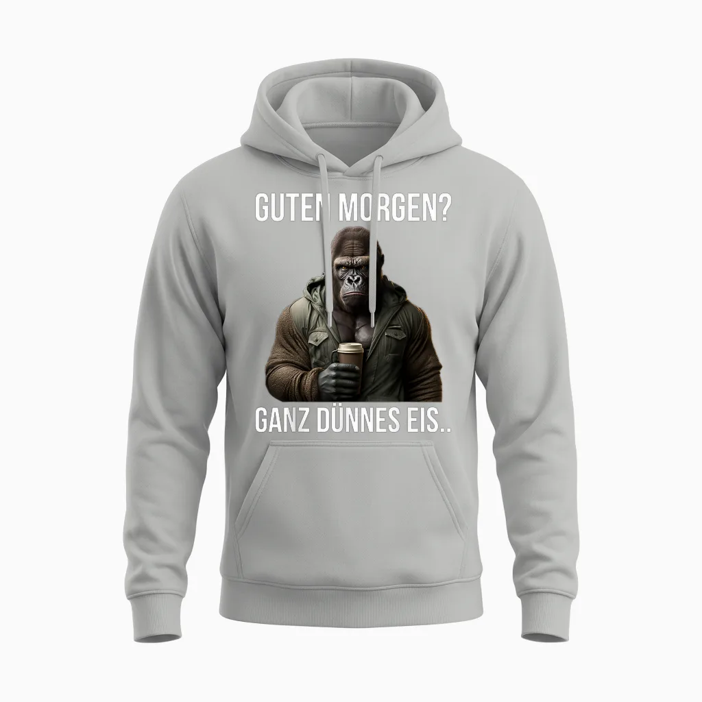 Guten Morgen? Ganz Dünnes Eis - Gorilla Kaffee Spruch Unisex Hoodie in Ash
