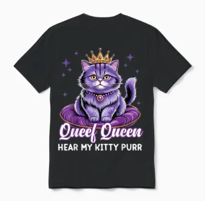 Funny Queef Queen Cat Inappropriate Dirty Adult Humor Jokes Unisex T-Shirt - Black