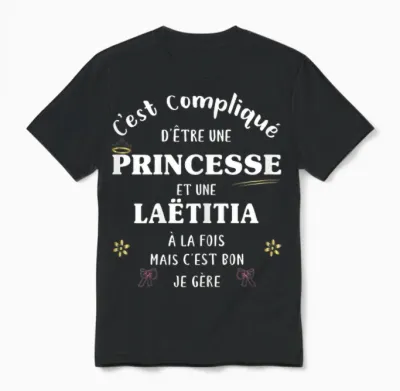 Women's Princess Humour Personalised Gift Laëtitia T-Shirt, Black, Female X-Small Unisex T-Shirt - Black