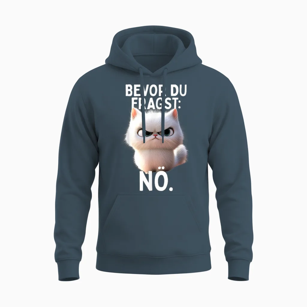 T-Shirt with German Text "bevor Du Fragst Nรถ" Cat Morgenmuffel No Office Cat Unisex Hoodie in Dark Heather