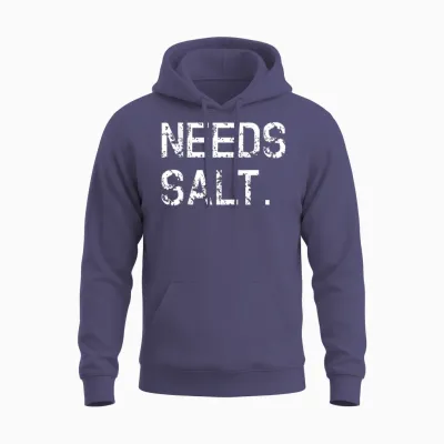Needs Salt Shirt Funny Cooking Chef Gift Unisex Hoodie - Heather Sport Dark Navy