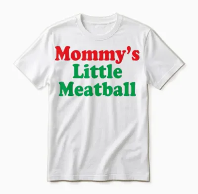 Mommy's Little Meatball Italian Humor Funny Italy Love Pun Unisex T-Shirt - White