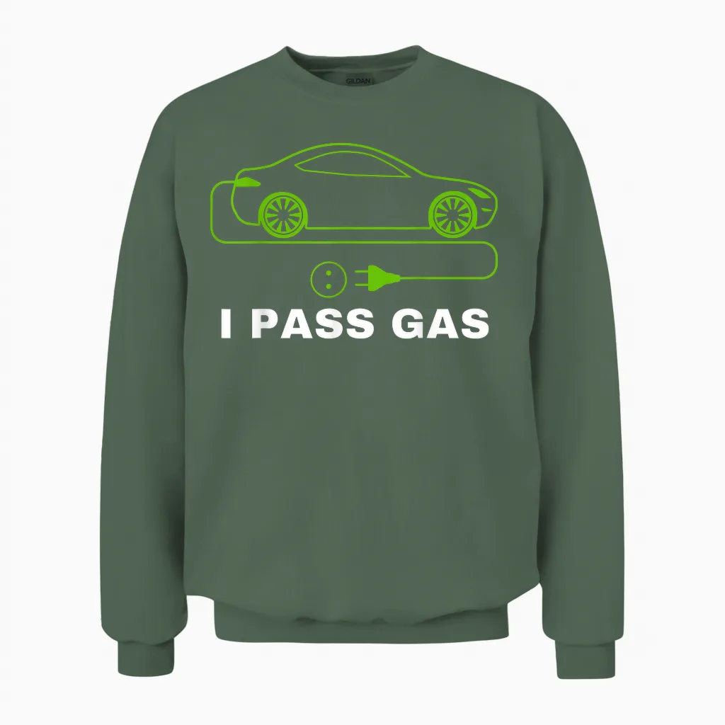 Funny I Pass Gas, Electric Car I Love Evs, Electric Vehicle Unisex Sweatshirt in Military Green