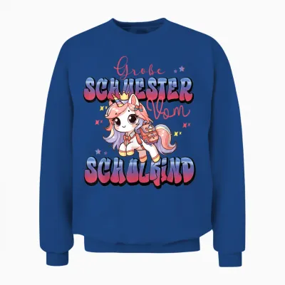 Süßes Einhorn Große Schwester Von Schulkind Einschulung Unisex Sweatshirt - Royal