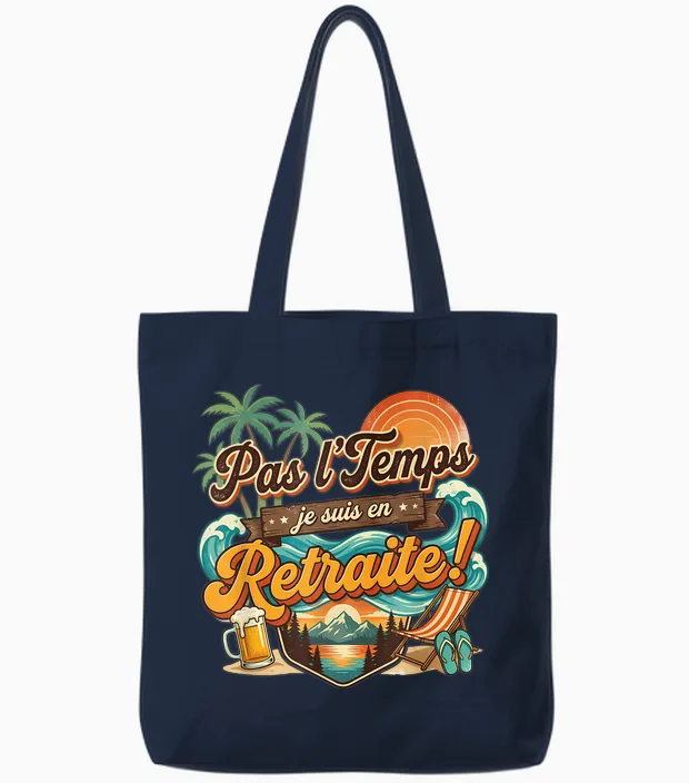 Pas Le Temps Retraite Amusant Plage Coucher De Soleil Aventure Tote Bags in Navy
