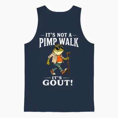 It's Not a Pimp Walk It's Gout Funny Frog Dad Father's Day Unisex Tank Top - Navy