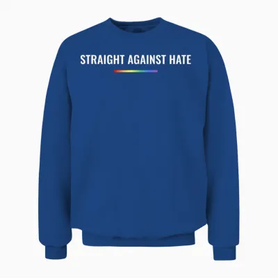 Straight Against Hate Lgbt Gay Pride Ally Unisex Sweatshirt - Royal