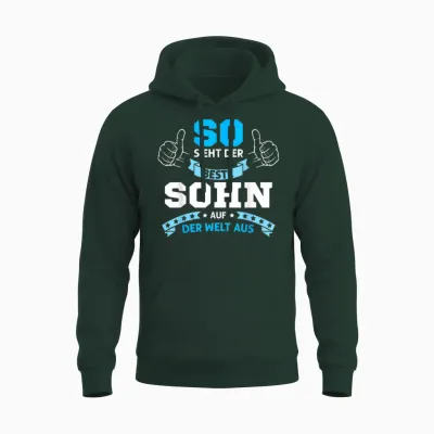 So Sieht Der Beste Sohn Der Welt Aus, Bester Sohn Unisex Hoodie - Forest