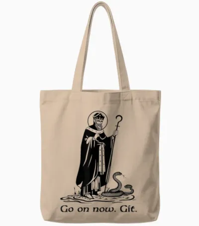 Funny Saint Patrick Irish Catholic St Patrick's Day Go On Tote Bags - Natural