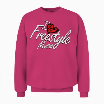 I Love Freestyle Music Unisex Sweatshirt - Heliconia