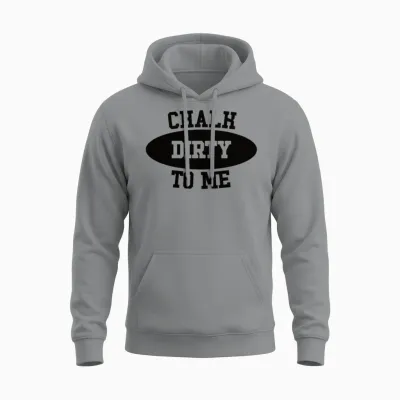 Boulderer Chalk Dirty to Me Bouldering Unisex Hoodie - Sport Grey
