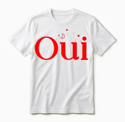 Oui French Word Yes France Paris Message Unisex T-Shirt - White