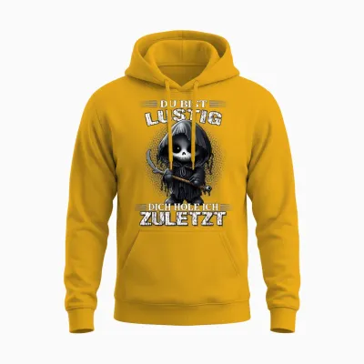 T-Shirt with German Text "du Bist Lustig Dich Hol Ich Letzt Sarkasmus Reaper", Black Unisex Hoodie - Gold