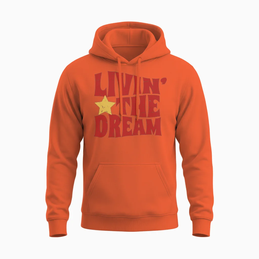 Livin the Dream Funny Unisex Hoodie in Orange