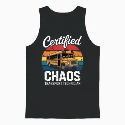 Chaos Transport Technician Funny School Bus Driver Unisex Tank Top - Black