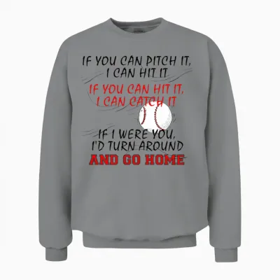 Baseball Saying Unisex Sweatshirt - Sport Grey