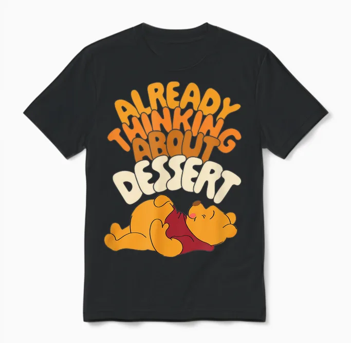 Amazon Essentials Winnie the Pooh Thanksgiving Already Thinking About Dessert Unisex T-Shirt in Black