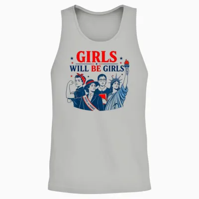 Girl Will Be Girls Patriotic Feminist 4th of July Unisex Tank Top - Ash