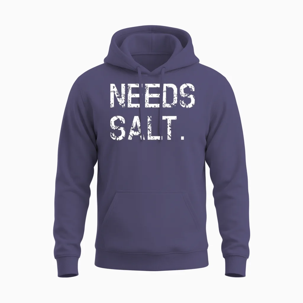 Needs Salt Shirt Funny Cooking Chef Gift Unisex Hoodie in Heather Sport Dark Navy