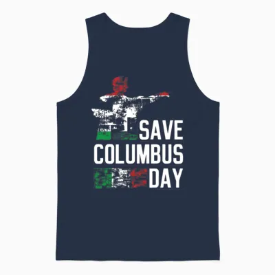 Save Columbus Day Christopher Columbus Americas Unisex Tank Top - Navy
