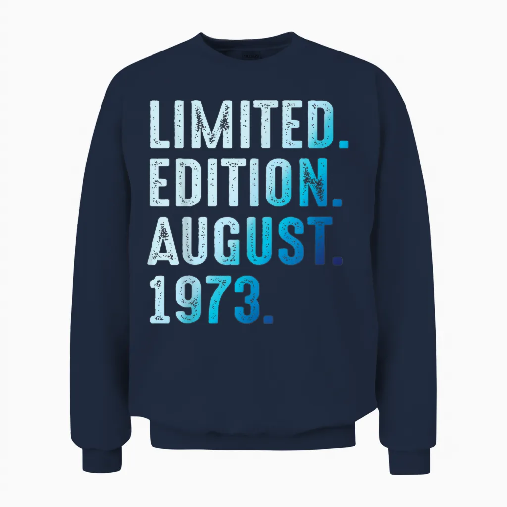 Août 1973 Anniversaire Année 1973 édition Limitée Unisex Sweatshirt in Navy