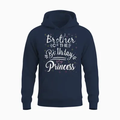 Brother of the Birthday Princess Funny Birthday Unisex Hoodie - Navy