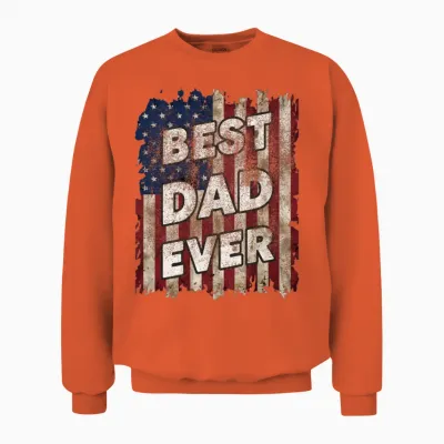 Father's Day Usa American Flag Best Dad Ever Unisex Sweatshirt - Orange