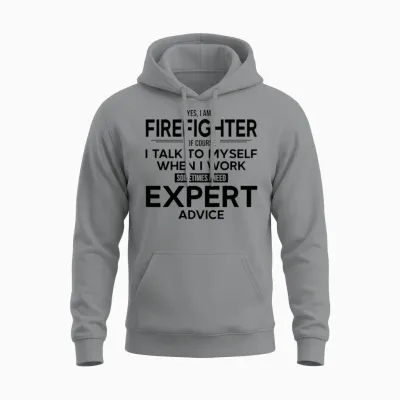 Firefighter Sometimes I Need Expert Advice Unisex Hoodie - Sport Grey