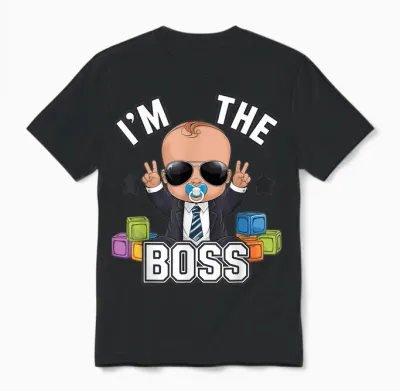 Baby Boss: I'm the Boss - Just Like a Boss for Kids! T-Shirt, Black, S Unisex T-Shirt - Black