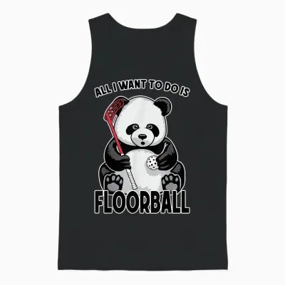 Panda Floorball, Tout Ce Que Je Veux Faire, C'est Un Mignon Joueur D'ours Drôle Unisex Tank Top - Black