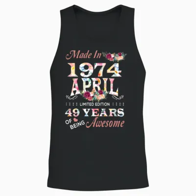 April 1974 Flower 49 Years of Being Awesome Unisex Tank Top - Black