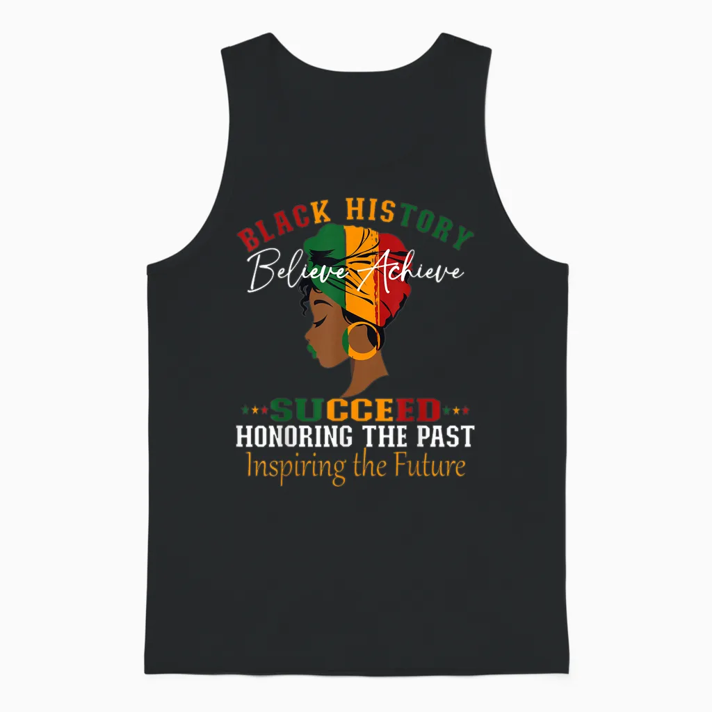 Black History Month Believe Achieve Succeed Melanin African Unisex Tank Top in Black