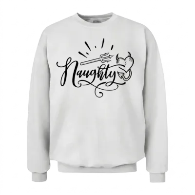 Naughty Unisex Sweatshirt - White