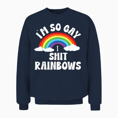 I'm So Gay I Shit Rainbows - Lustige Schwule Csd Lgbtq Pride Herren Unisex Sweatshirt - Navy