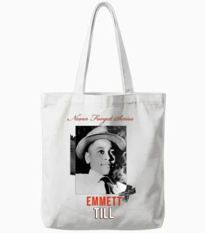Emmett Till T-Shirt - Never Forget Series Tote Bags - White