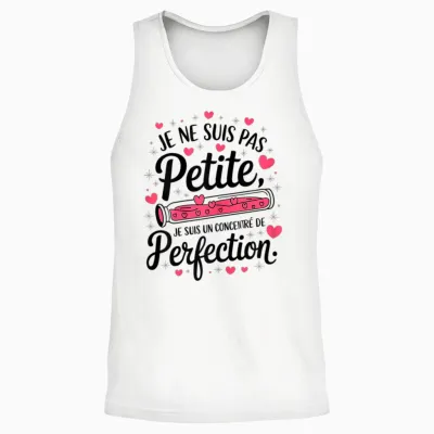 Je Ne Suis Pas Petite Je Suis La Perfection Humour Women's T-Shirt, White, Female X-Small Unisex Tank Top - White