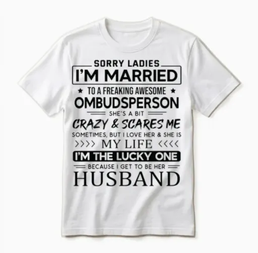 Ombudsperson Funny Saying for Husband Unisex T-Shirt in White