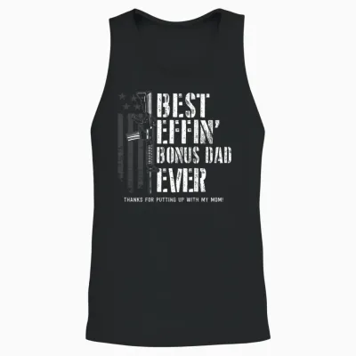 (on Back) Best Effin' Bonus Dad Ever Step Dad Father's Day Unisex Tank Top - Black