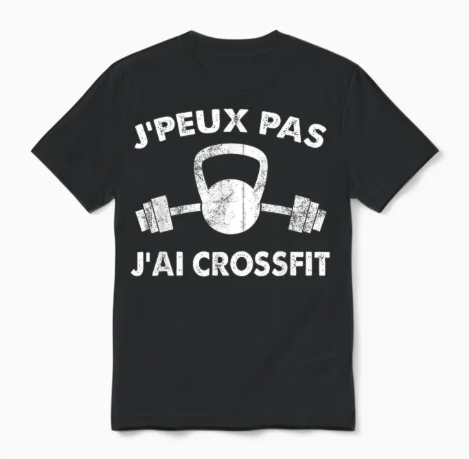 J'peux Pas Je Ai Crossfit Funny Idea Crossfit Gift T-Shirt, Black, S Unisex T-Shirt in Black