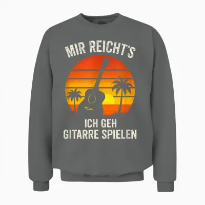 Mir Reicht's Ich Geh Gitarre Spielen - Gitarrist Unisex Sweatshirt - Graphite Heather