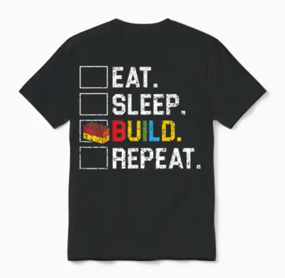 Eat Sleep Build Repeat Master Builder Bricks Blocks Unisex T-Shirt - Black