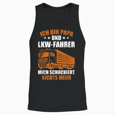 Trucker Father's Day Truck Driver I Am Dad and Truck Driver T-Shirt, Black Unisex Tank Top - Black