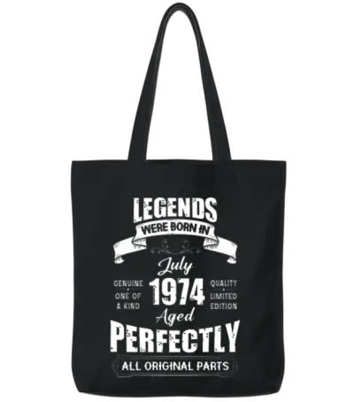 Legends Were Born in July 1974 Birthday Tote Bags - Black