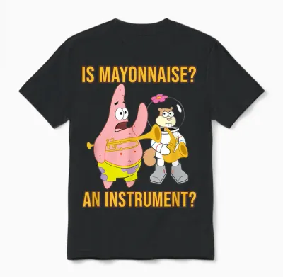 Mademark X Spongebob Squarepants - Patrick & Sandy - Is Mayonnaise an Instrument? Unisex T-Shirt - Black