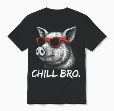 Chill Bro – Lustiges Schwein Mit Sonnenbrille Gamer Unisex T-Shirt - Black